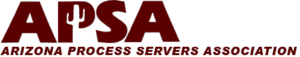Arizona Process Servers Association (APSA)